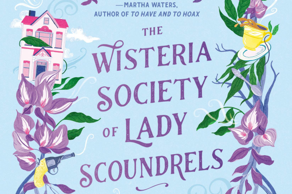 The Wisteria Society of Lady Scoundrels  by  India Holton